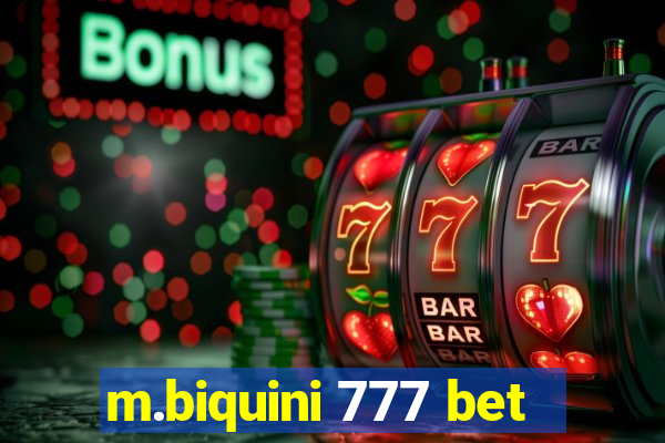 m.biquini 777 bet